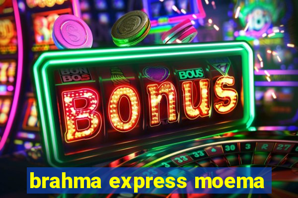 brahma express moema